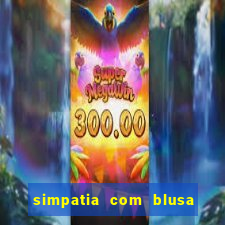 simpatia com blusa da pessoa amada